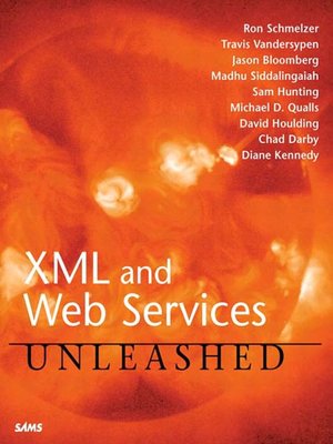 cover image of XML and Web Services Unleashed